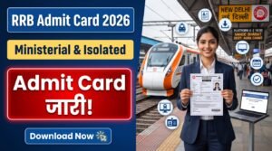 RRB Ministerial Isolated Admit Card 2026